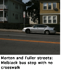 image of a midblock bus stop with no crosswalk at Morton and Fuller Streets